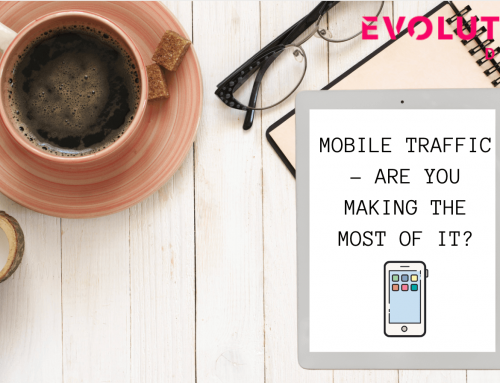 Mobile Traffic – Are you making the most of it?