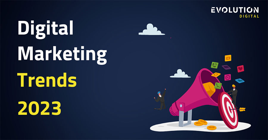 Top Marketing Trends 2023